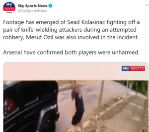 Ozil and Kolacinac Chased by Thieves
