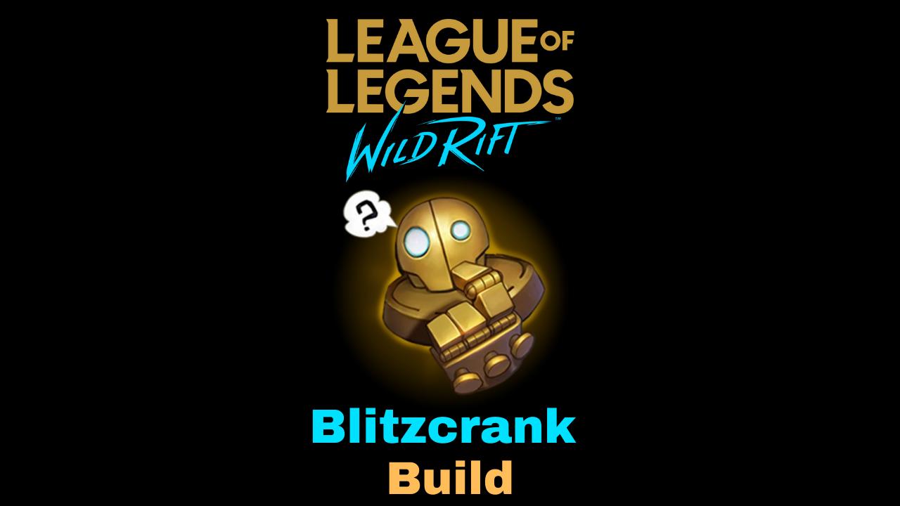 Wildrift: Blitzcrank Full AD Build (Fighter) 
