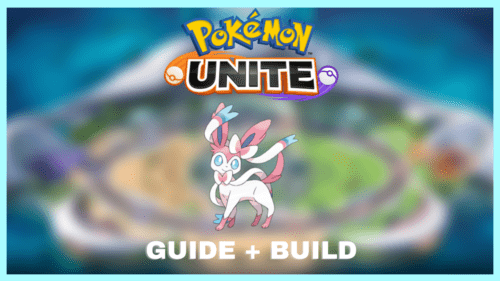 Pokemon Unite Sylveon Guide