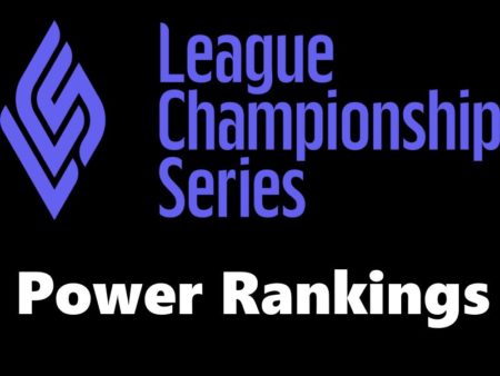 LCS Power Rankings