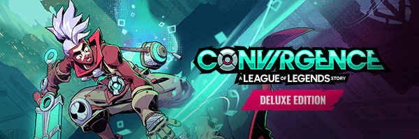 Edição Deluxe de CONV/RGENCE: A League of Legends Story™