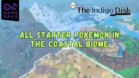 All Starter Pokemon in the Coastal Biome