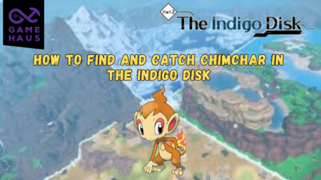 How to Find and Catch Chimchar in The Indigo Disk