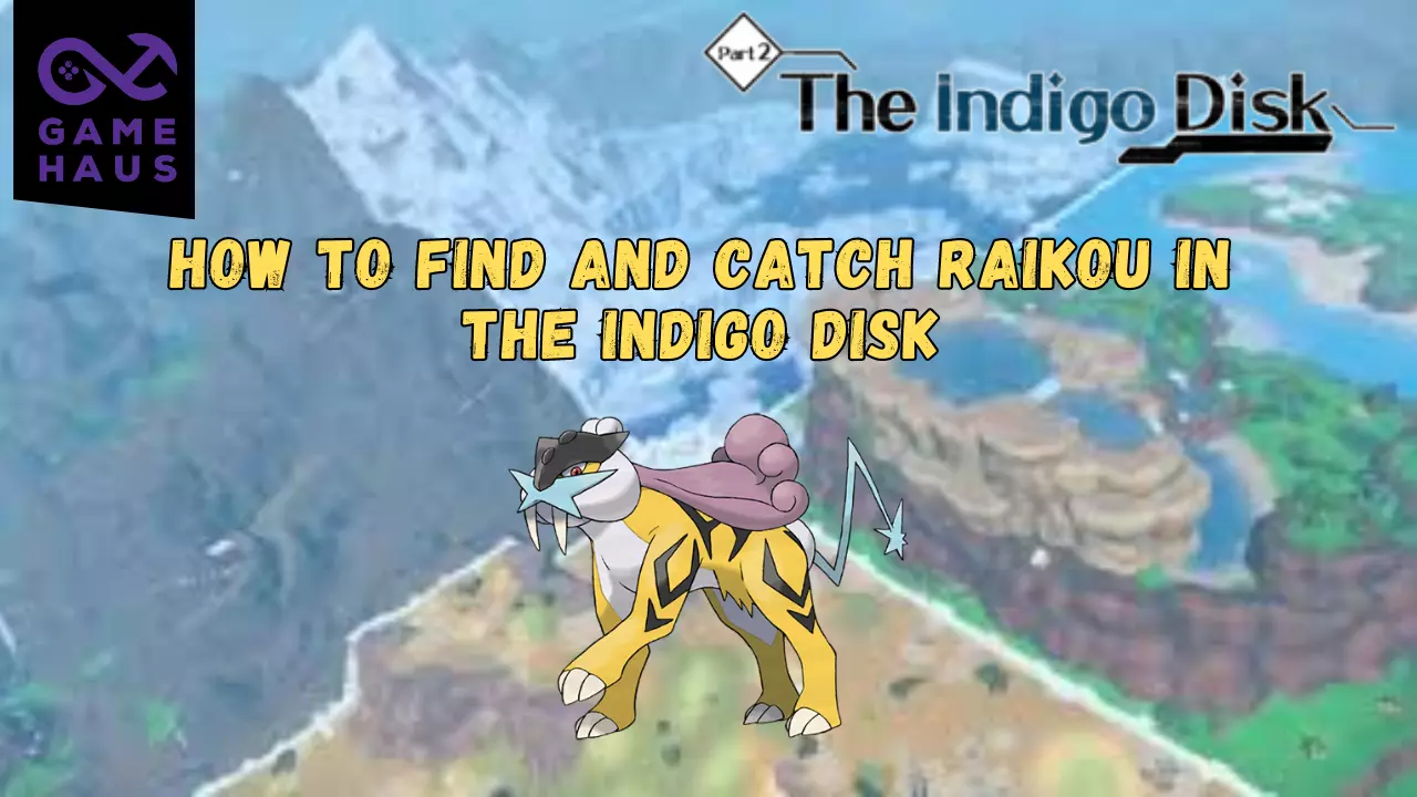 How to Find and Catch Raikou in The Indigo Disk