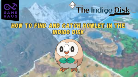 How to Find and Catch Rowlet in The Indigo Disk