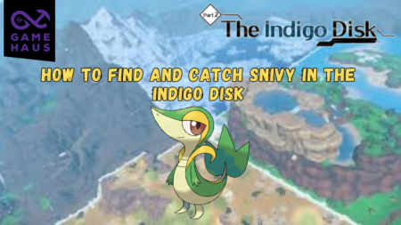 How to Find and Catch Snivy in The Indigo Disk