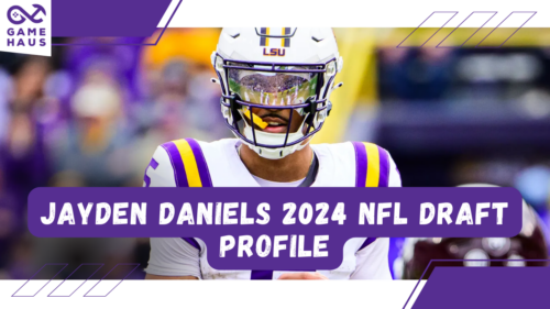 Jayen Daniels 2024 NFL Draft Profile