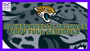 Jacksonville Jaguars 2024 Full Schedule