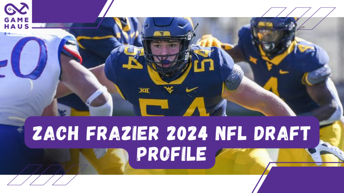 Zach Frazier 2025 NFL Draft Profile