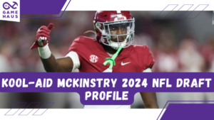 Kool-Aid McKinstry 2024 NFL Draft Profile