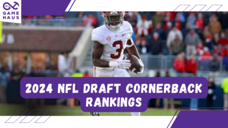 2024 NFL Draft Cornerback Rankings