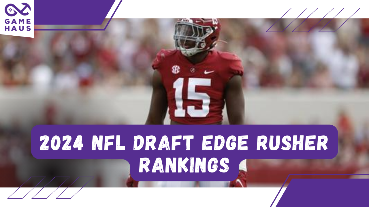 2024 Nfl Draft Rankings Edge Elvera Maitilde