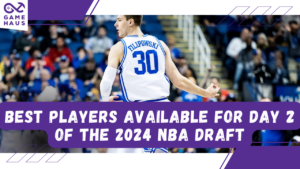 Best Players Available NBA Draft