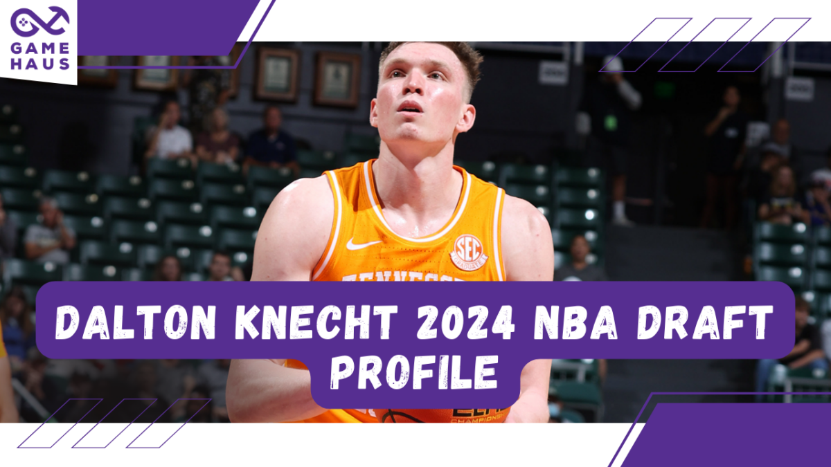 Dalton Knecht 2024 NBA Draft Profile