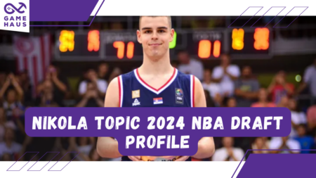Nikola Topic 2024 NBA Draft Profile