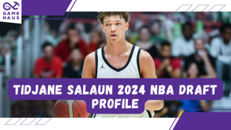 Tidjane Salaun 2024 NBA Draft Profile
