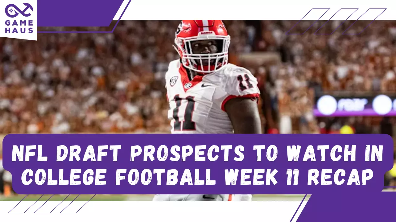 NFL Draft Prospects to Watch in College Football Week 11 Recap