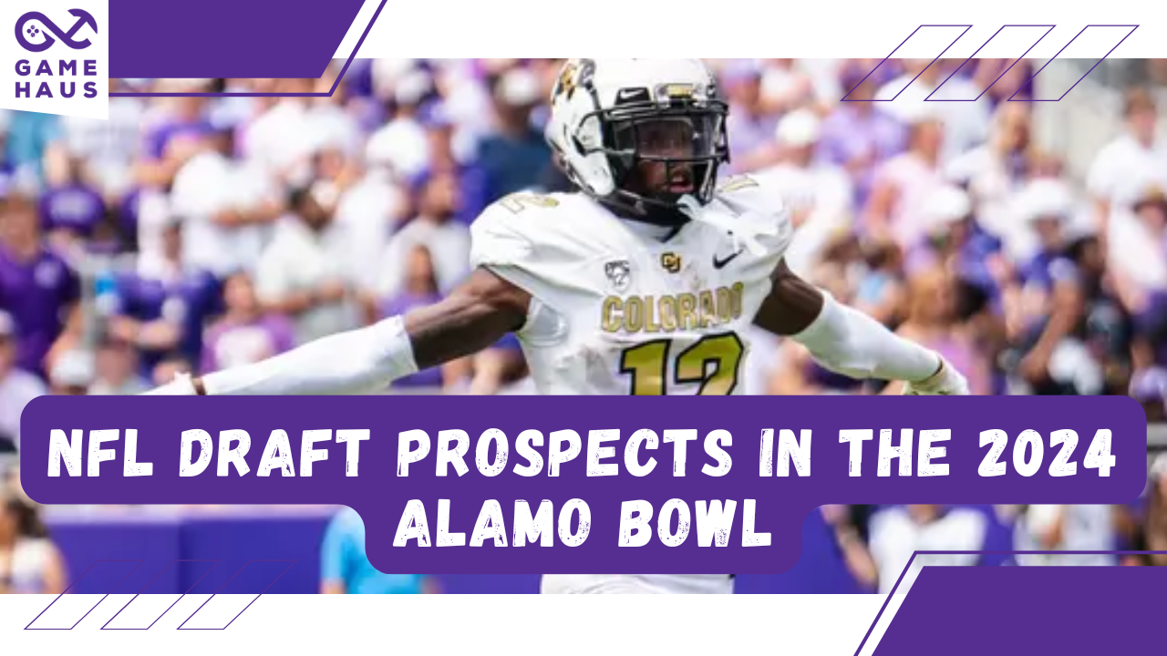 NFL Draft Prospects in the 2024 Alamo Bowl