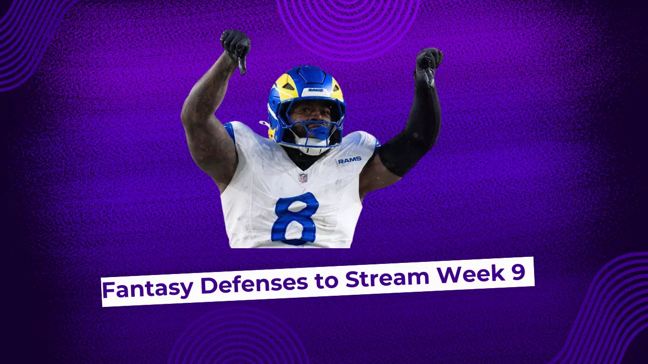 Fantasy Football Defenses to Stream Week 9