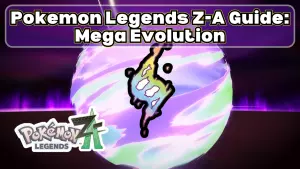 Pokemon Legends Z-A Mega Pokemon Guide – Mega Evolution, Stones, Rogues & Stats