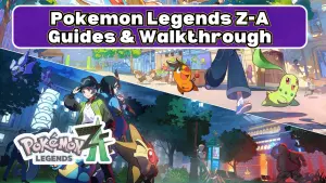 Pokemon Legends Z-A Guides & Walkthrough – Wild Zones, Mega Pokémon, Missions, & More