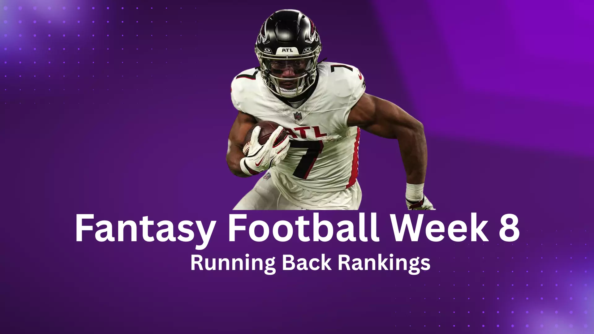 Fantasy Football Week 8 Running Back Rankings