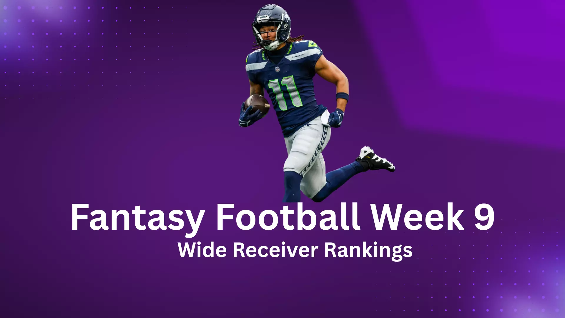 Fantasy Football Week 9 Wide Receiver Rankings Fantasy Football Week 9 Wide Receiver Rankings