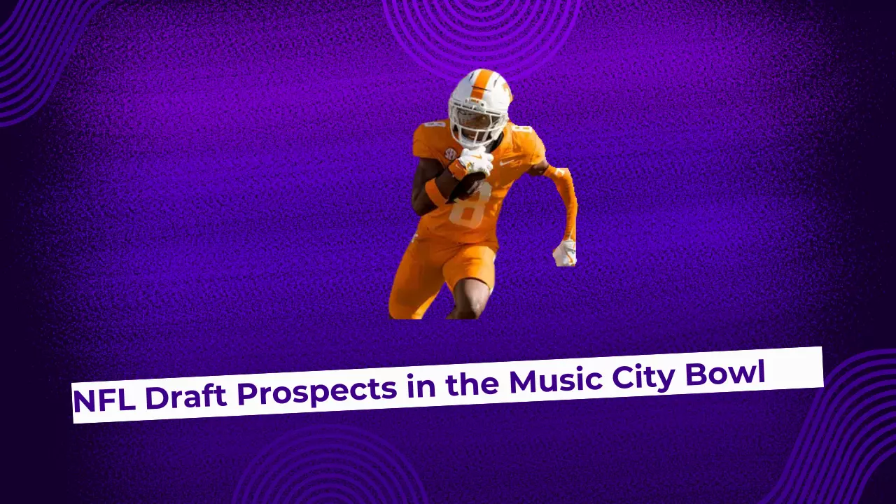NFL Draft Prospects in the 2025 Music City Bowl