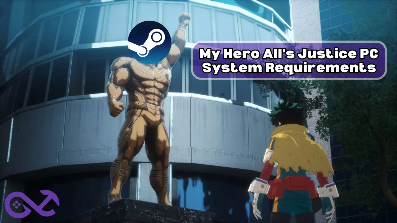 My Hero All’s Justice PC System Requirements