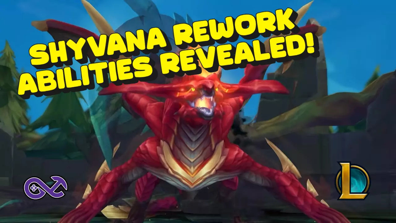 Full LoL Shyvana Rework Abilities Officially Revealed - The Game Haus