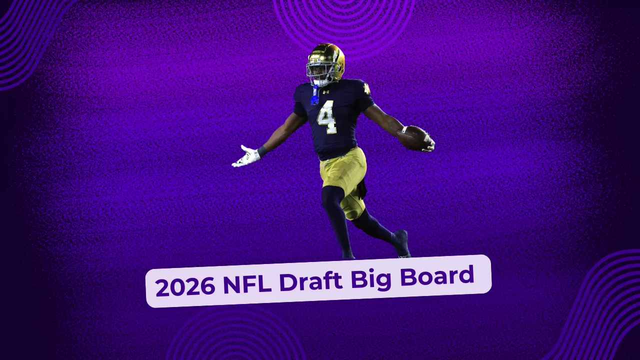2026 NFL Draft Big Board