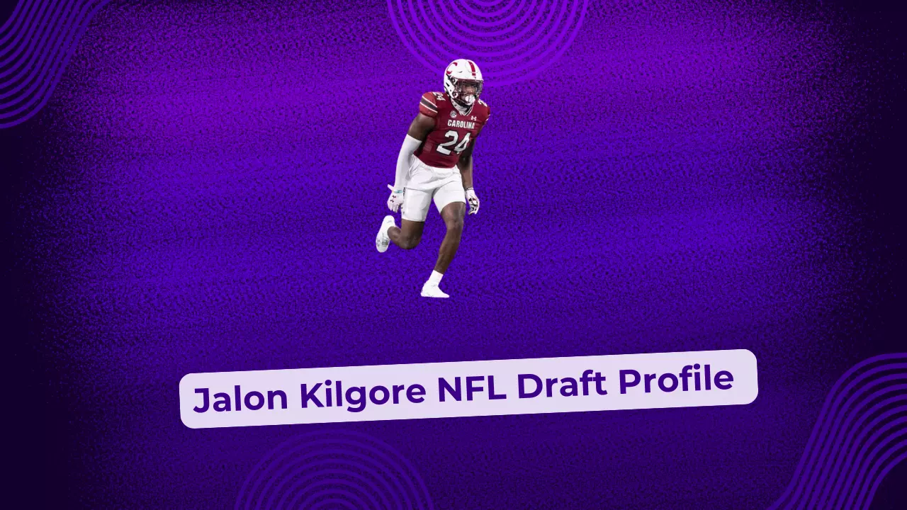 Jalon Kilgore NFL Draft Profile