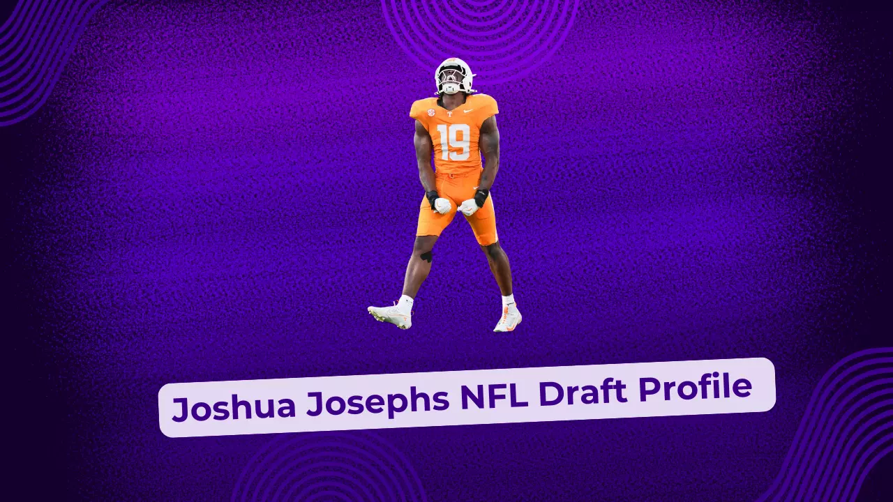 Joshua Josephs NFL Draft Profile