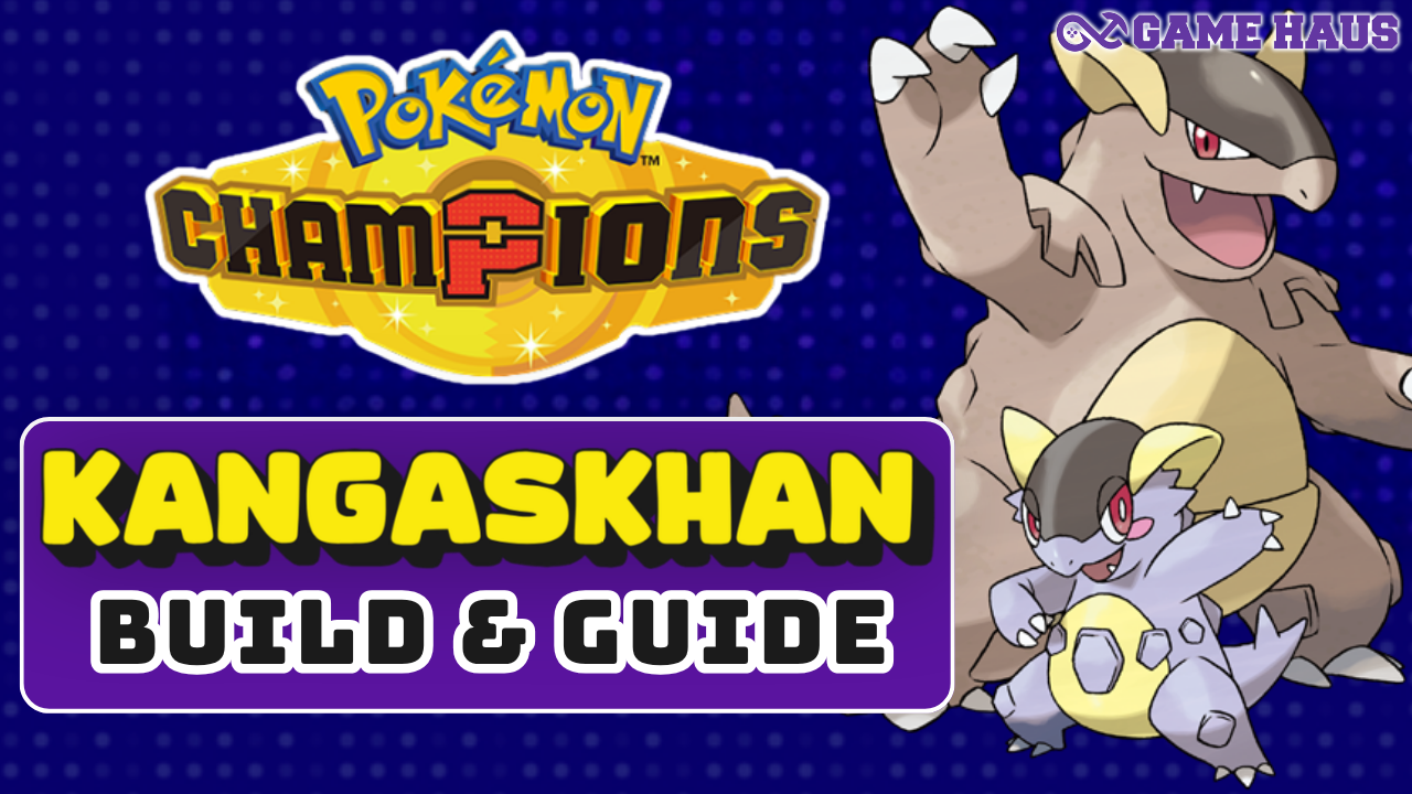 Best Kangaskhan Build in Pokémon Champions: Competitive Guide