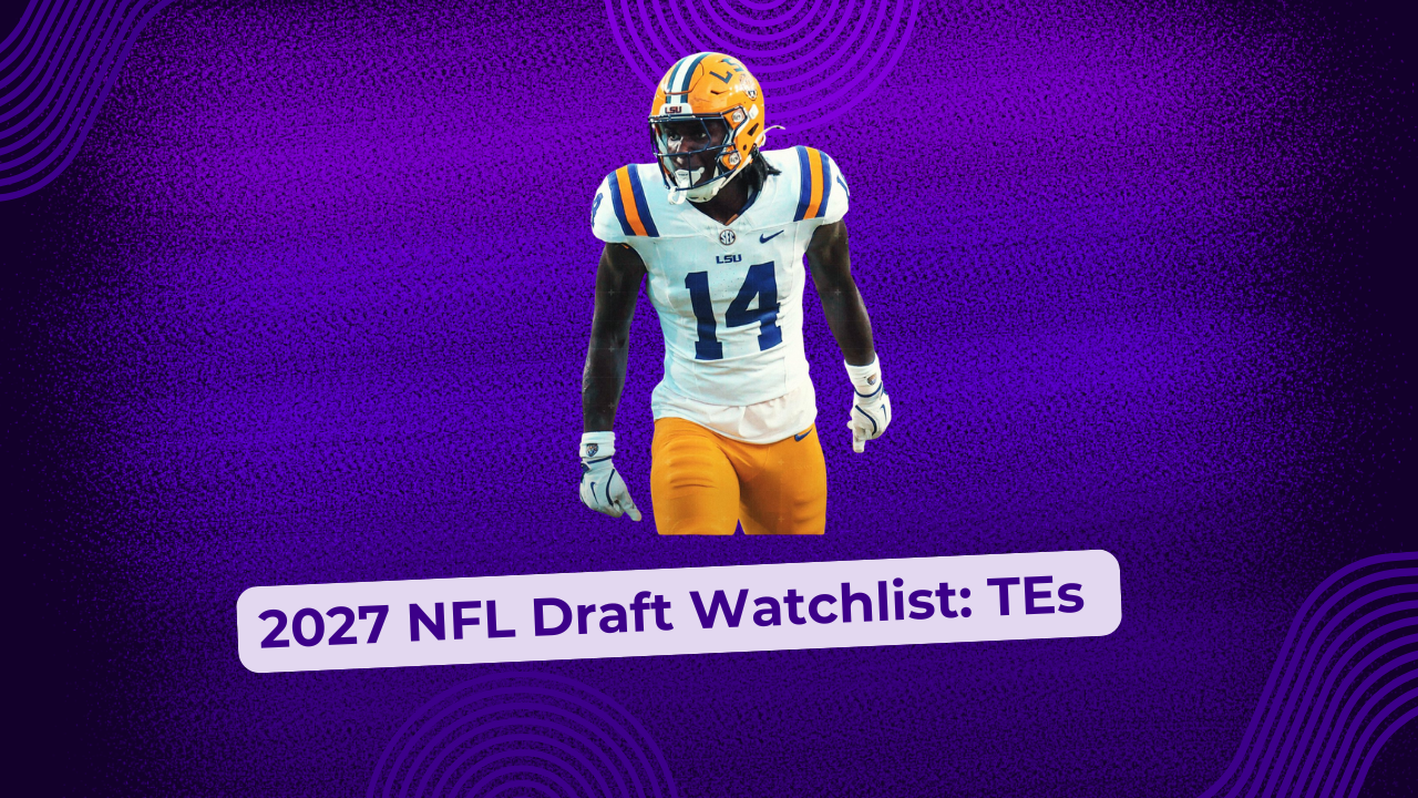 2027 NFL Draft Prospect Watchlist: Tight Ends