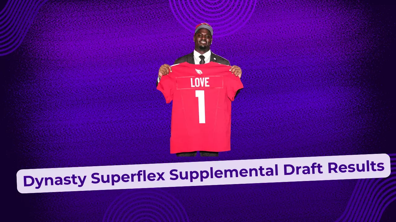 Dynasty Fantasy Football Supplemental Draft Results 2026