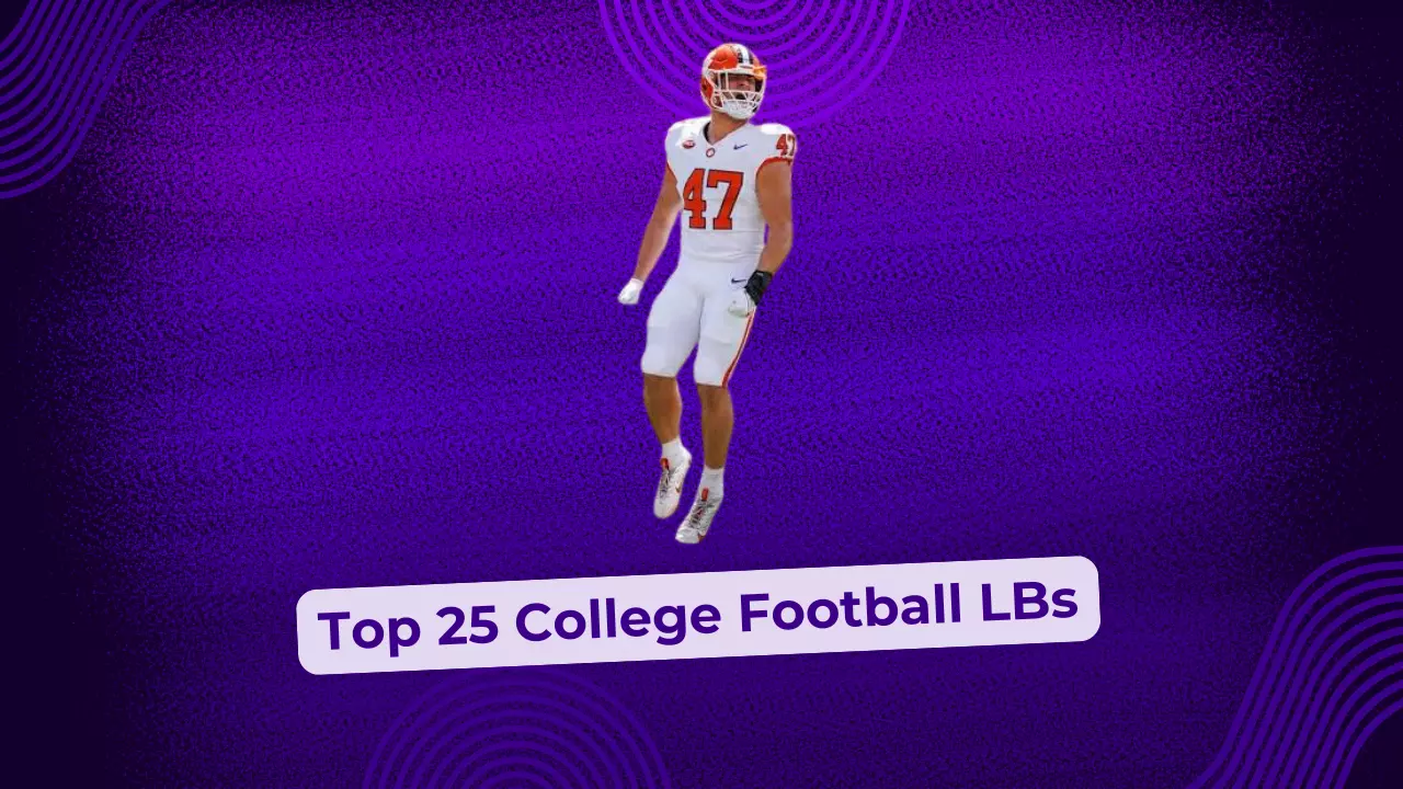 Top 25 College Football Linebackers