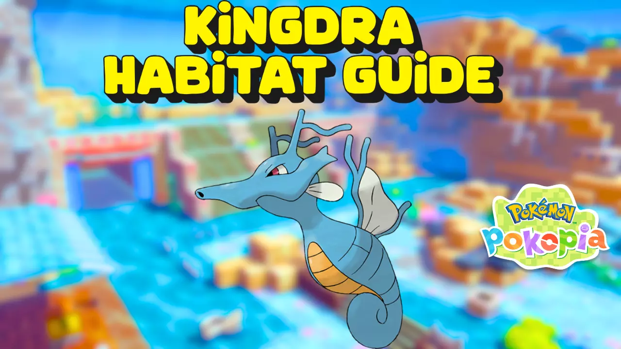 How to get Kingdra in Pokemon Pokopia