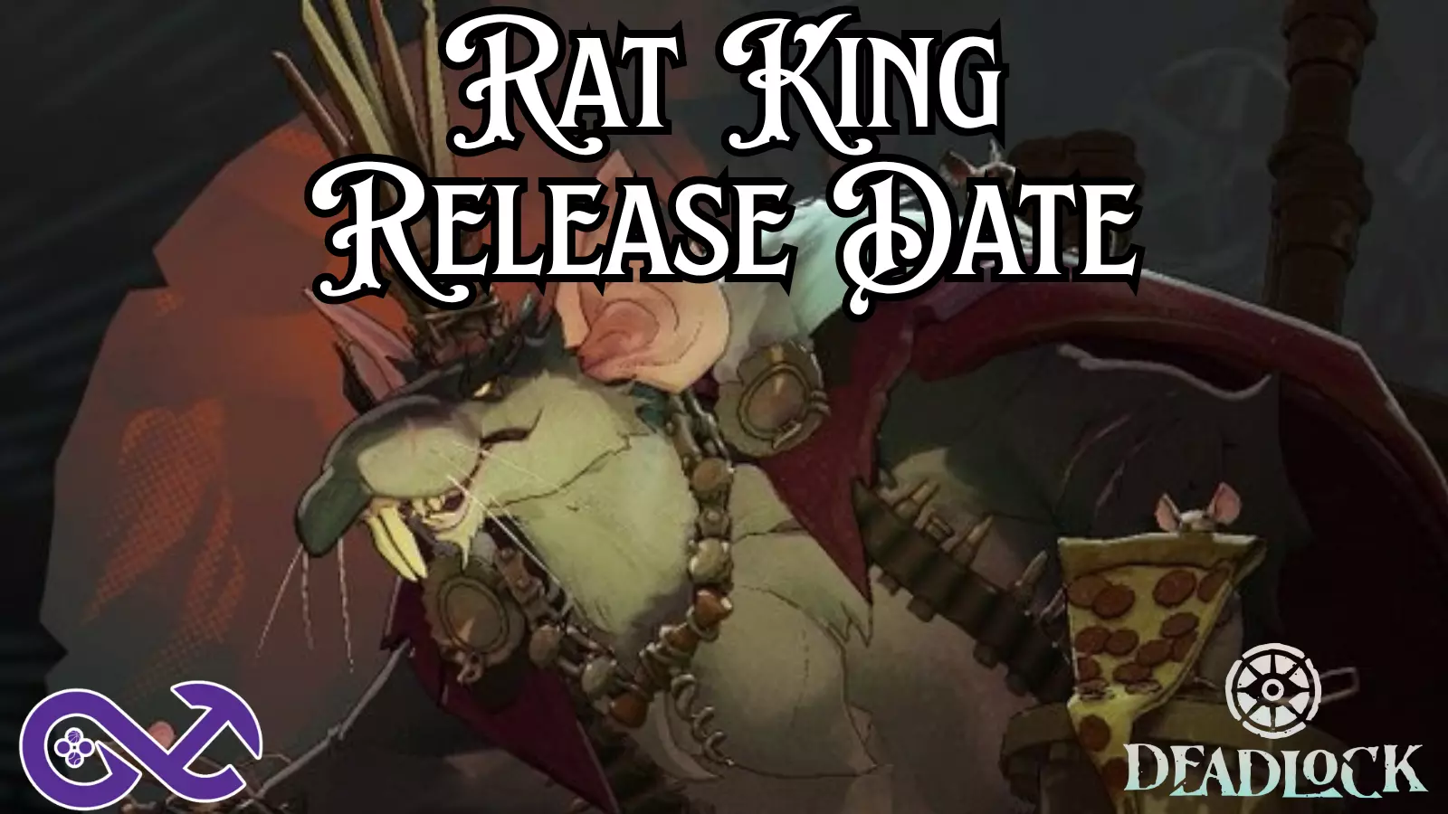Deadlock Rat King Release Date